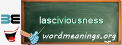 WordMeaning blackboard for lasciviousness